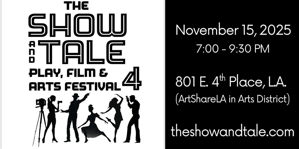 The Show & Tale Play, Film & Arts Festival 4
