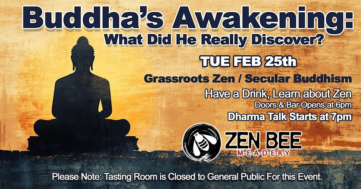 Buddha's Awakening: What Did He Really Discover?