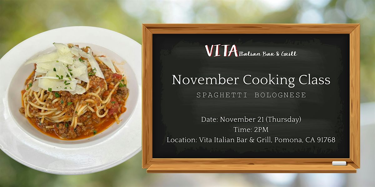 VITA Italian Bar & Grill | November Cooking Class | Spaghetti Bolognese