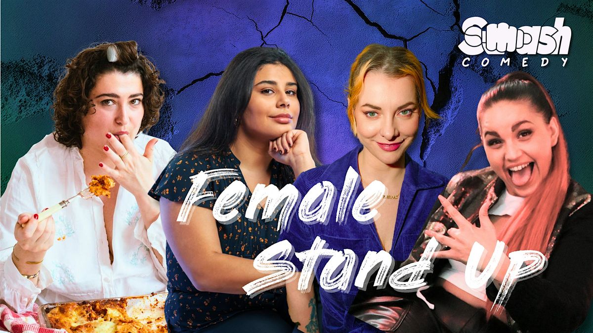 Smash Comedy Deluxe: Die (queer)feministische Stand Up Show!