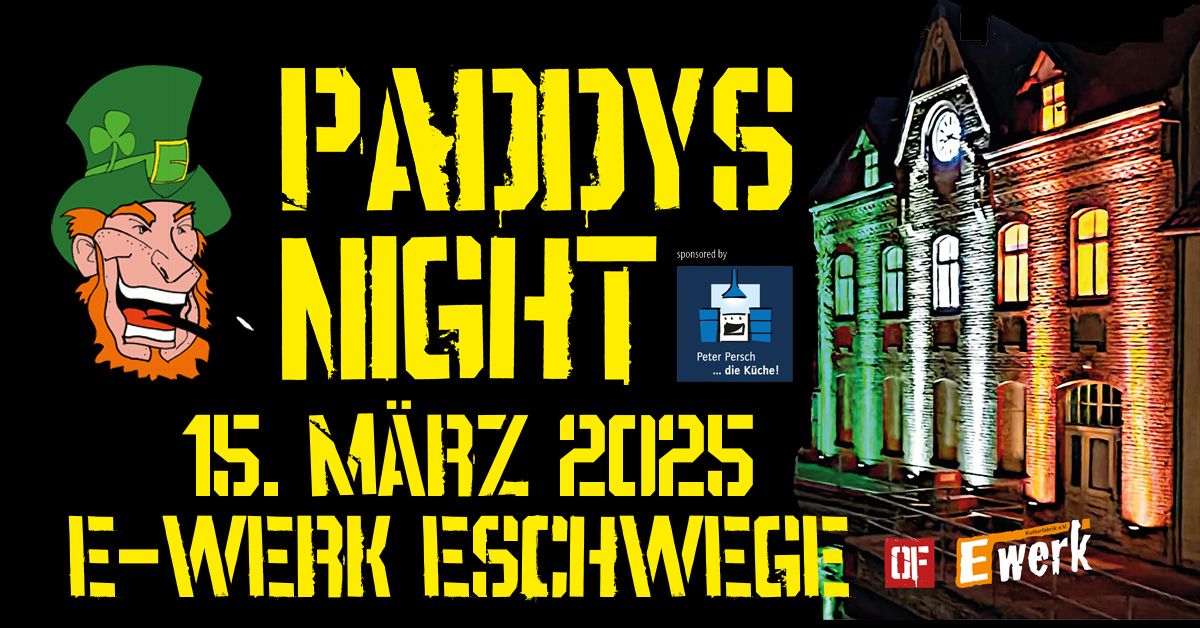 Paddys Night - 15. M\u00e4rz 2025 - E-Werk Eschwege