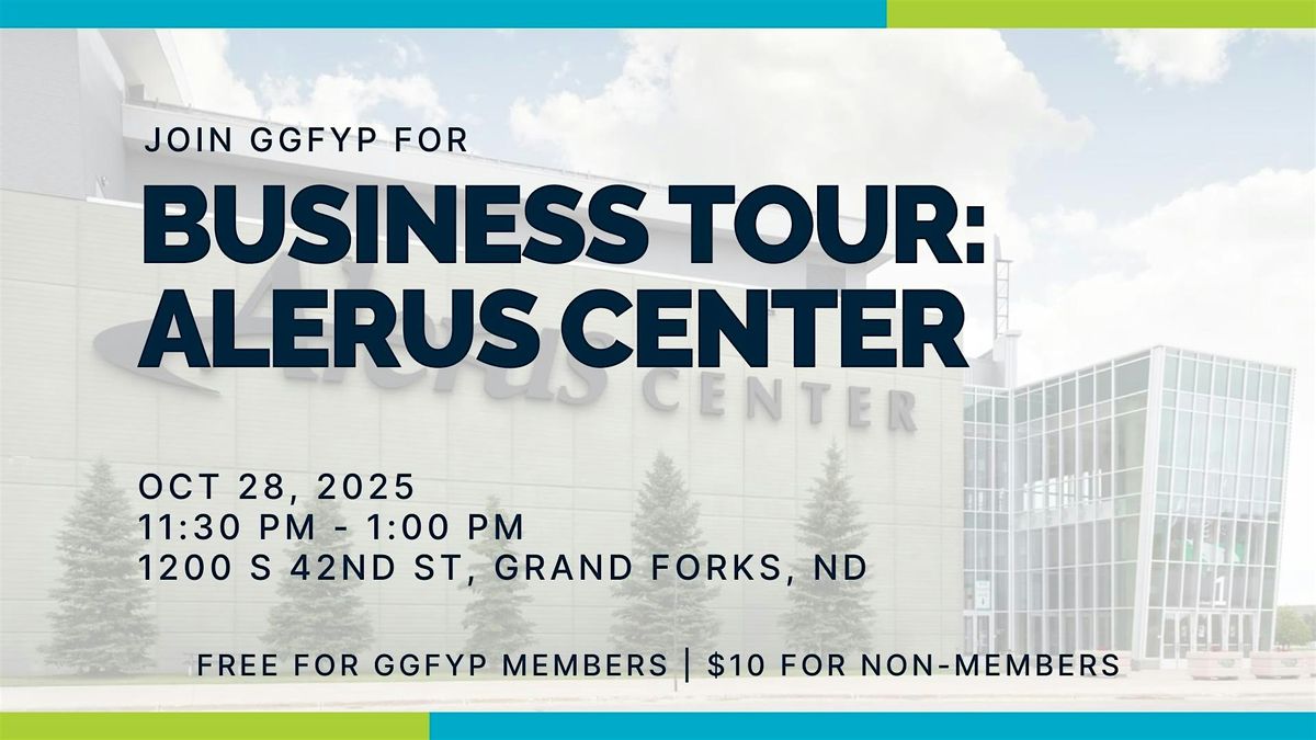 Business Tour: Alerus Center