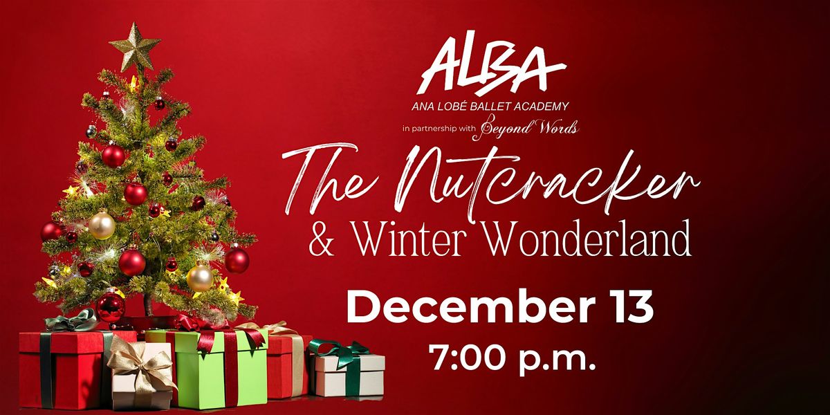 The Nutcracker & Winter Wonderland