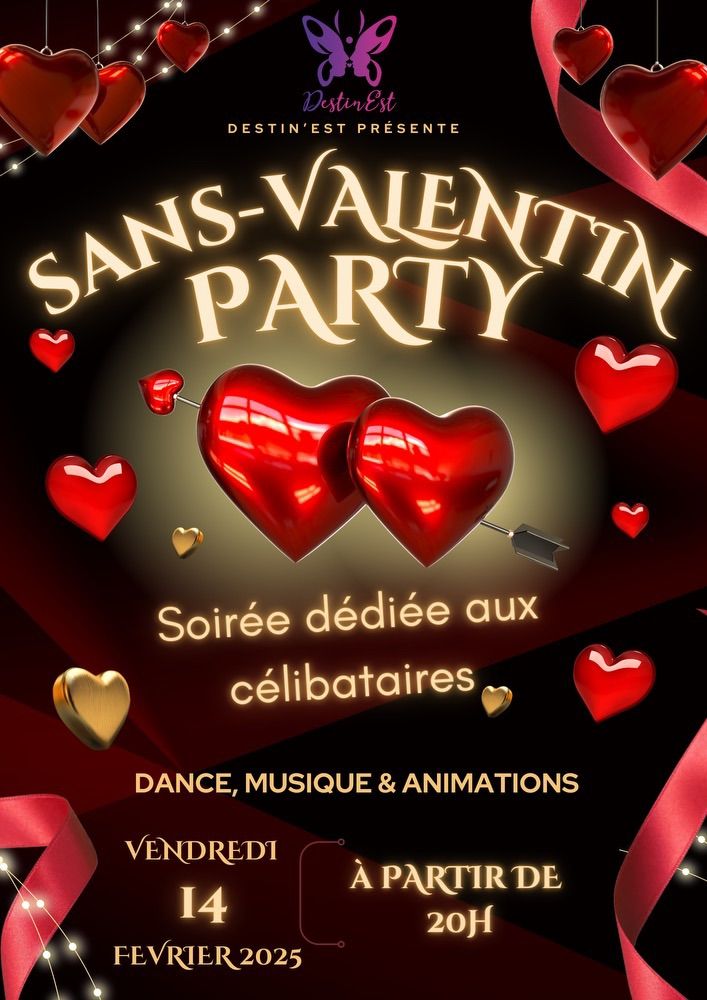 \ud83c\udf1f Soir\u00e9e "Sans Valentin" \u2013 C\u00e9l\u00e9brons la libert\u00e9 \ud83c\udf1f