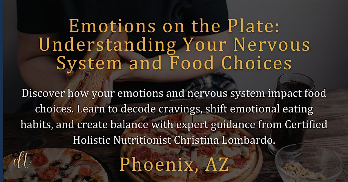 Emotions on the Plate: Understanding Your Nervous System and Food Choices