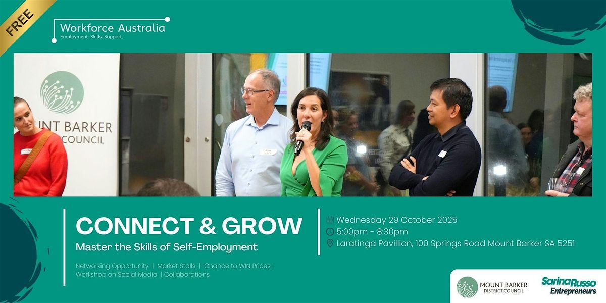 Connect & Grow! Master the Skills of Self \u2013 Employment