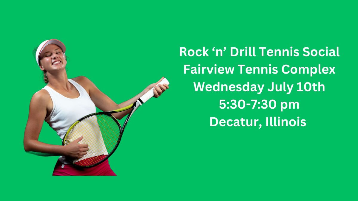 Rock 'n' Drill Tennis Social