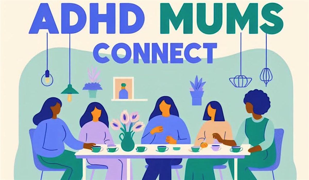 ADHD Mums Connect