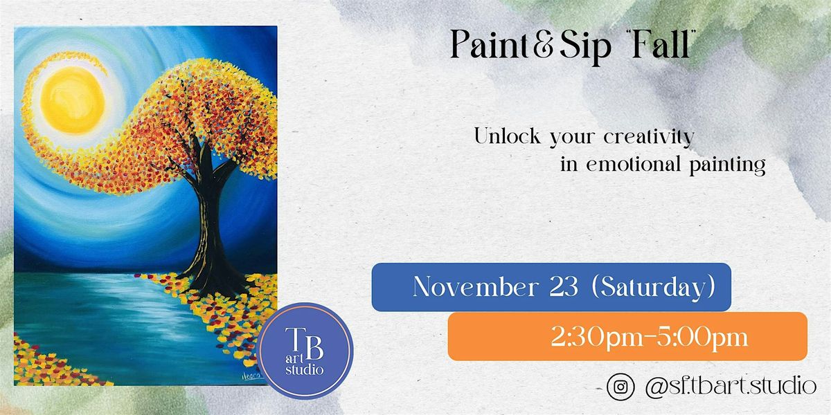 Paint&Sip \u201cFall\u201d Acrylic painting workshop class