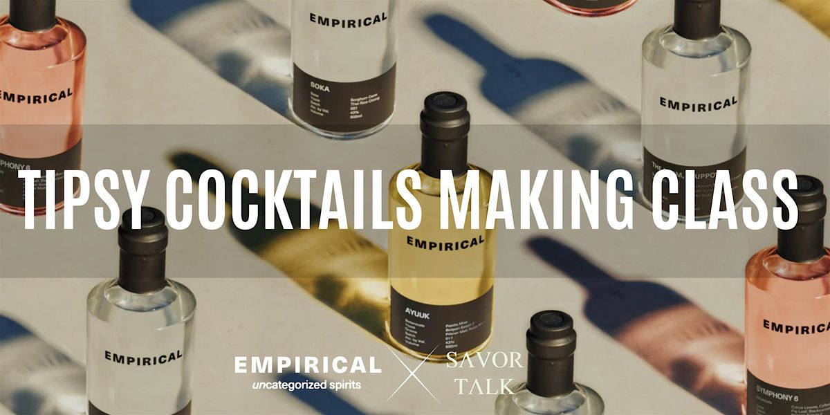 Tipsy Cocktails Making Class