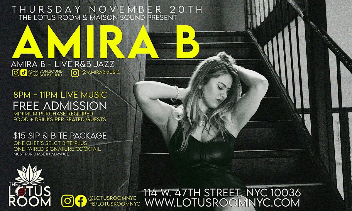 AMIRA B - Live RnB Jazz Show in NYC at The Lotus Room   RSVP Free Entry