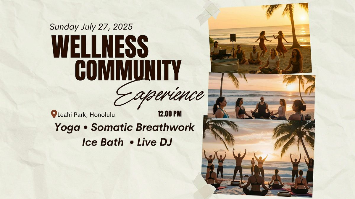 Wellness Community Experience
