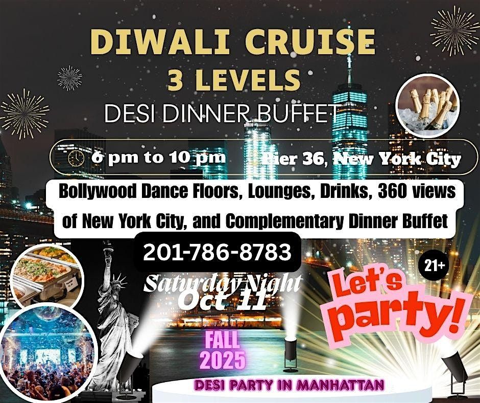 Diwali Cruise Party and Desi Dinner Buffet Saturday Night  OCT 11