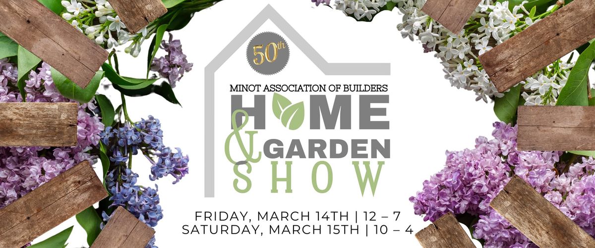 Minot Home & Garden Show 2025