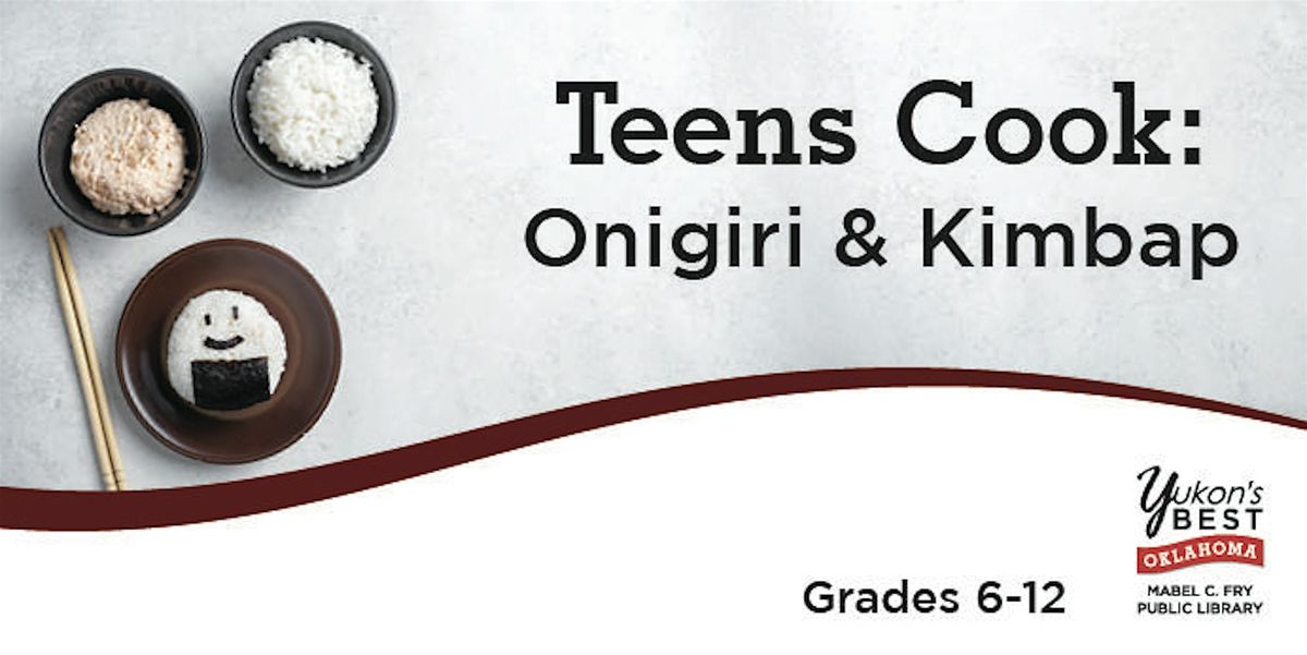 Teens Cook: Onigiri & Kimbap