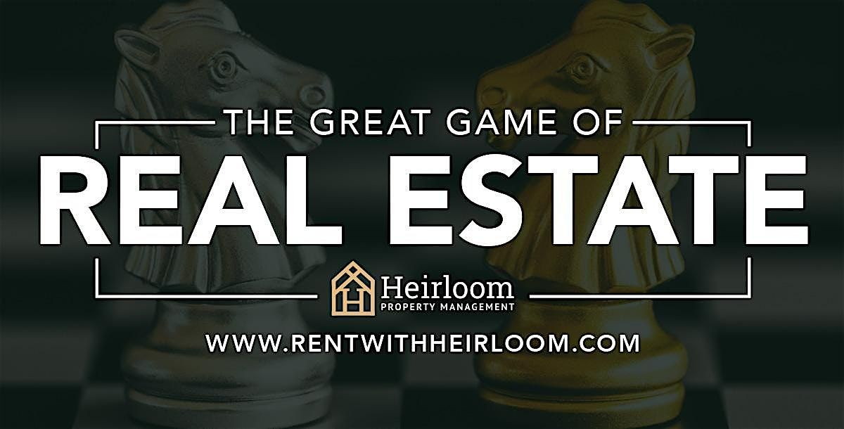 The Great Game of Real Estate