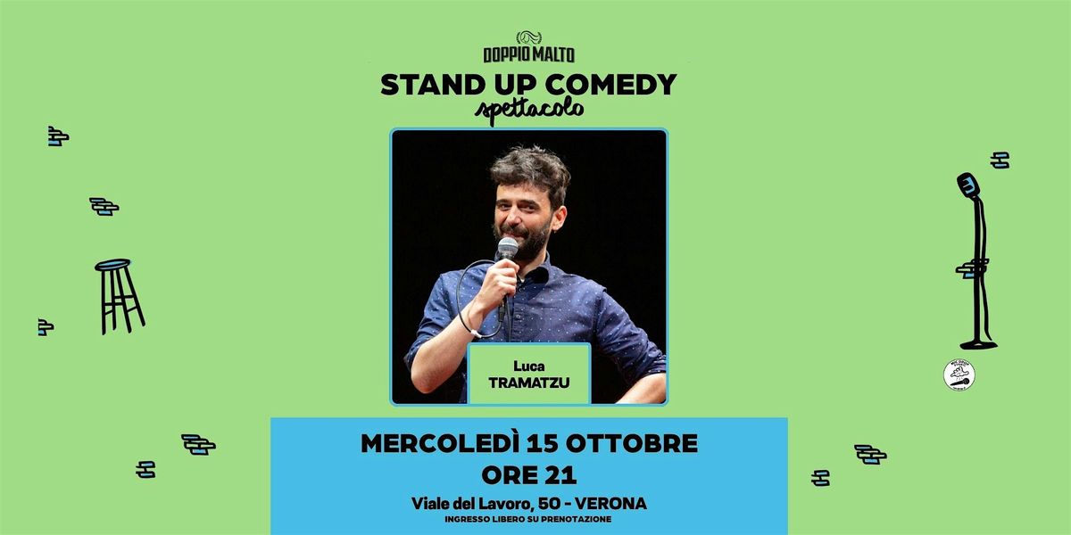 15|10 Luca Tramatzu @Doppio Malto Verona Fiera (Ingresso gratuito)