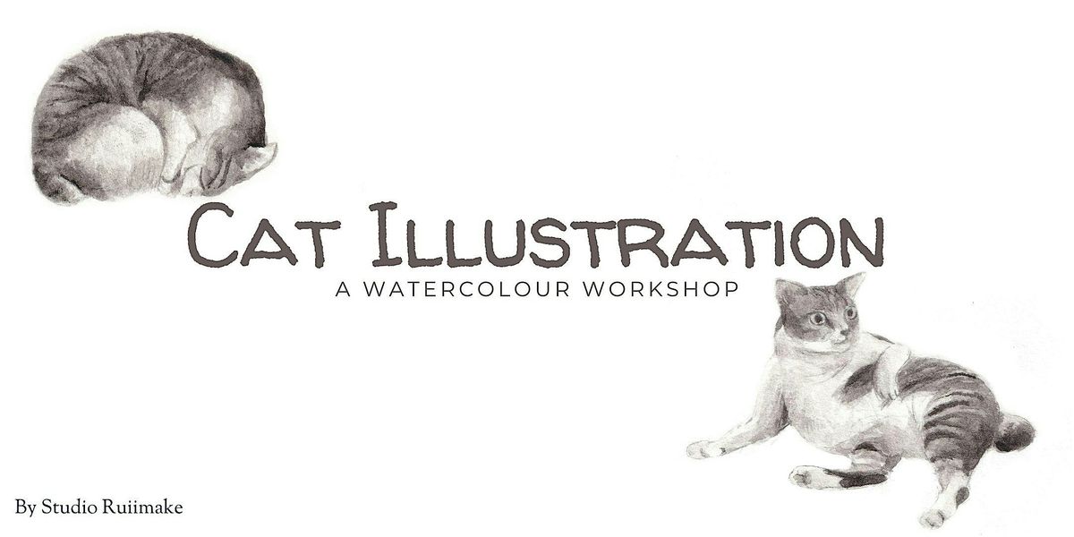 [New!] Cat Illustration: A Watercolour Workshop