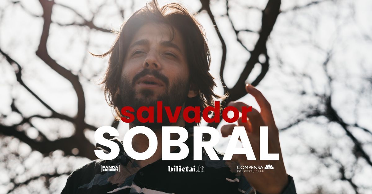 Salvador Sobral I Kovo 7 I Vilnius 