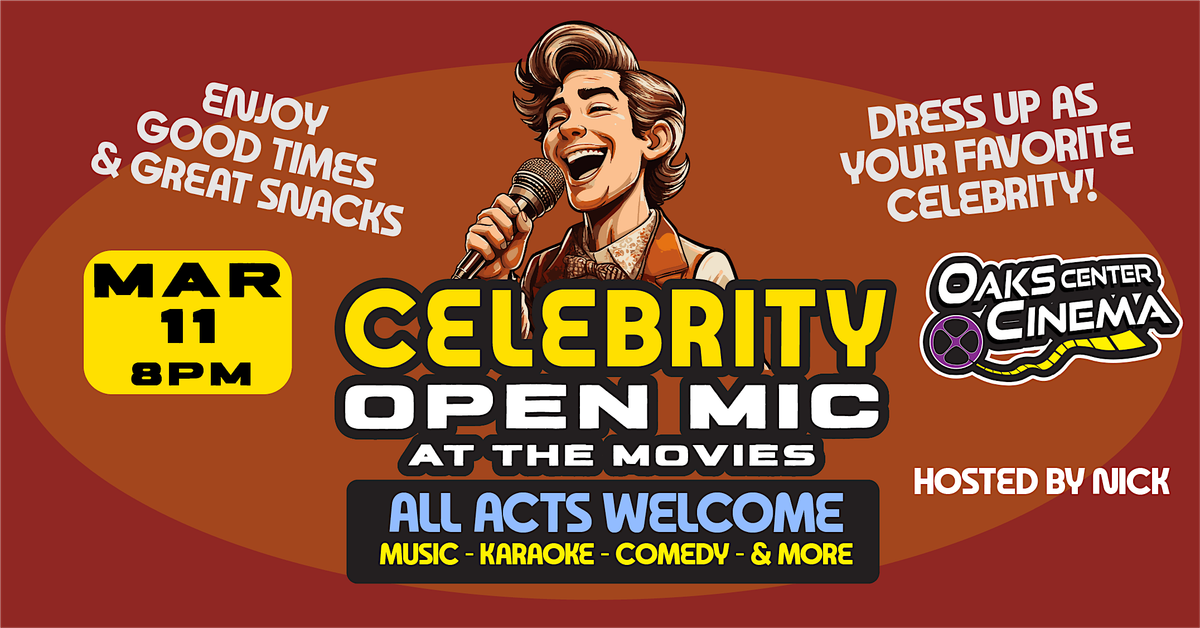 Open Mic Night at The Movies: Celebrity Open Mic for Music, Comedy, Karaoke