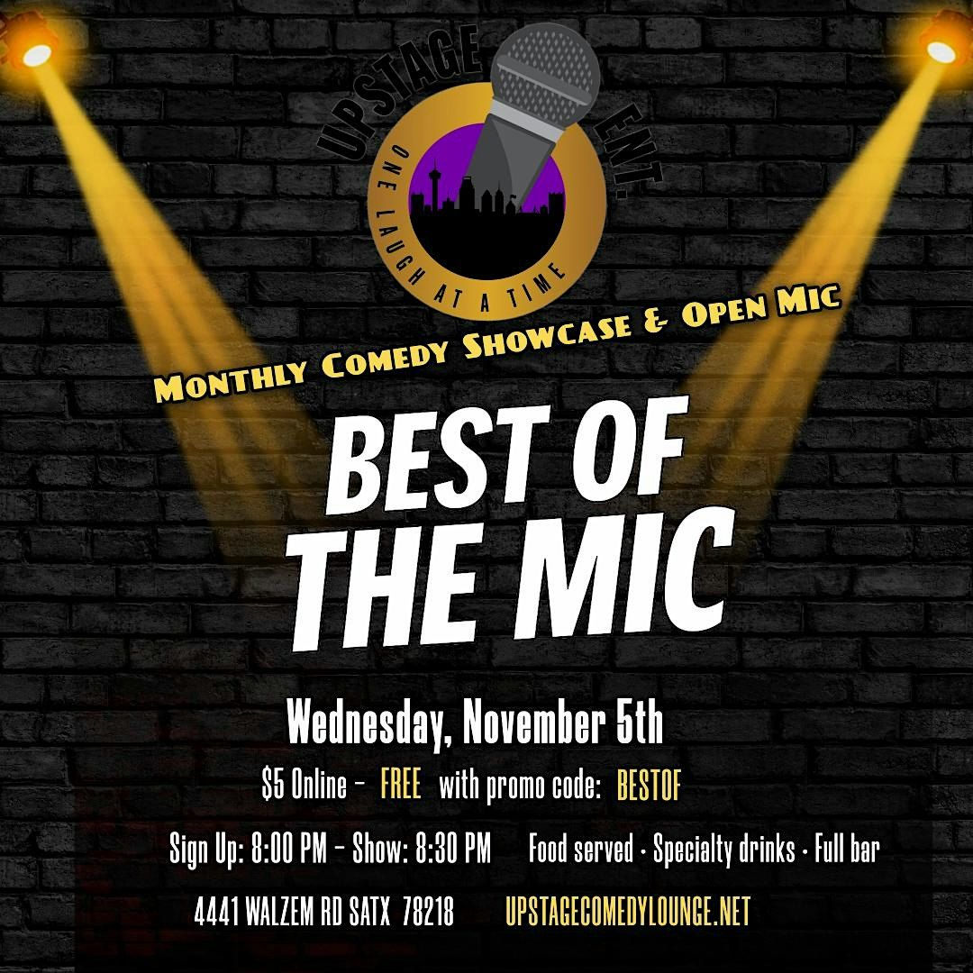 BEST OF THE MIC: MONTHLY COMEDY SHOWCASE & OPEN MIC