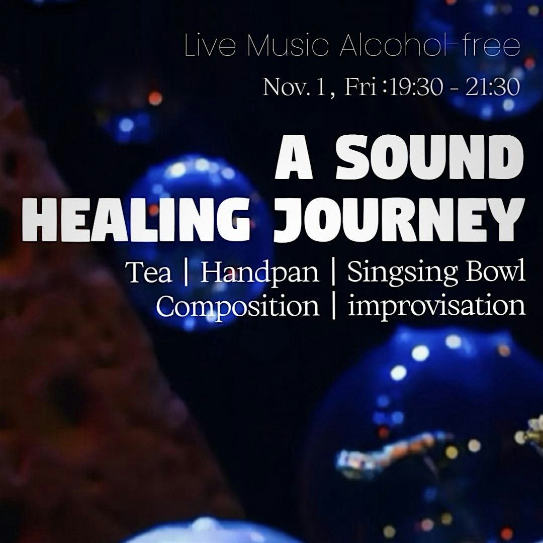 A Sound Healing Journey with Tea & Handpan