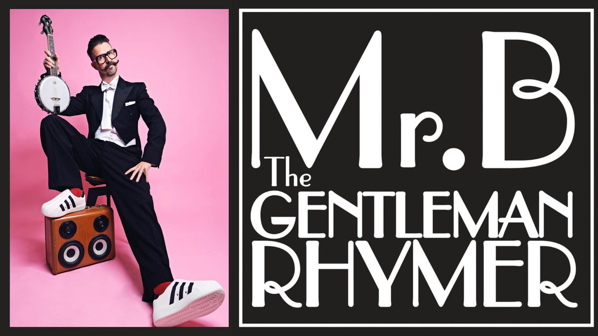 Mr.B The Gentleman Rhymer