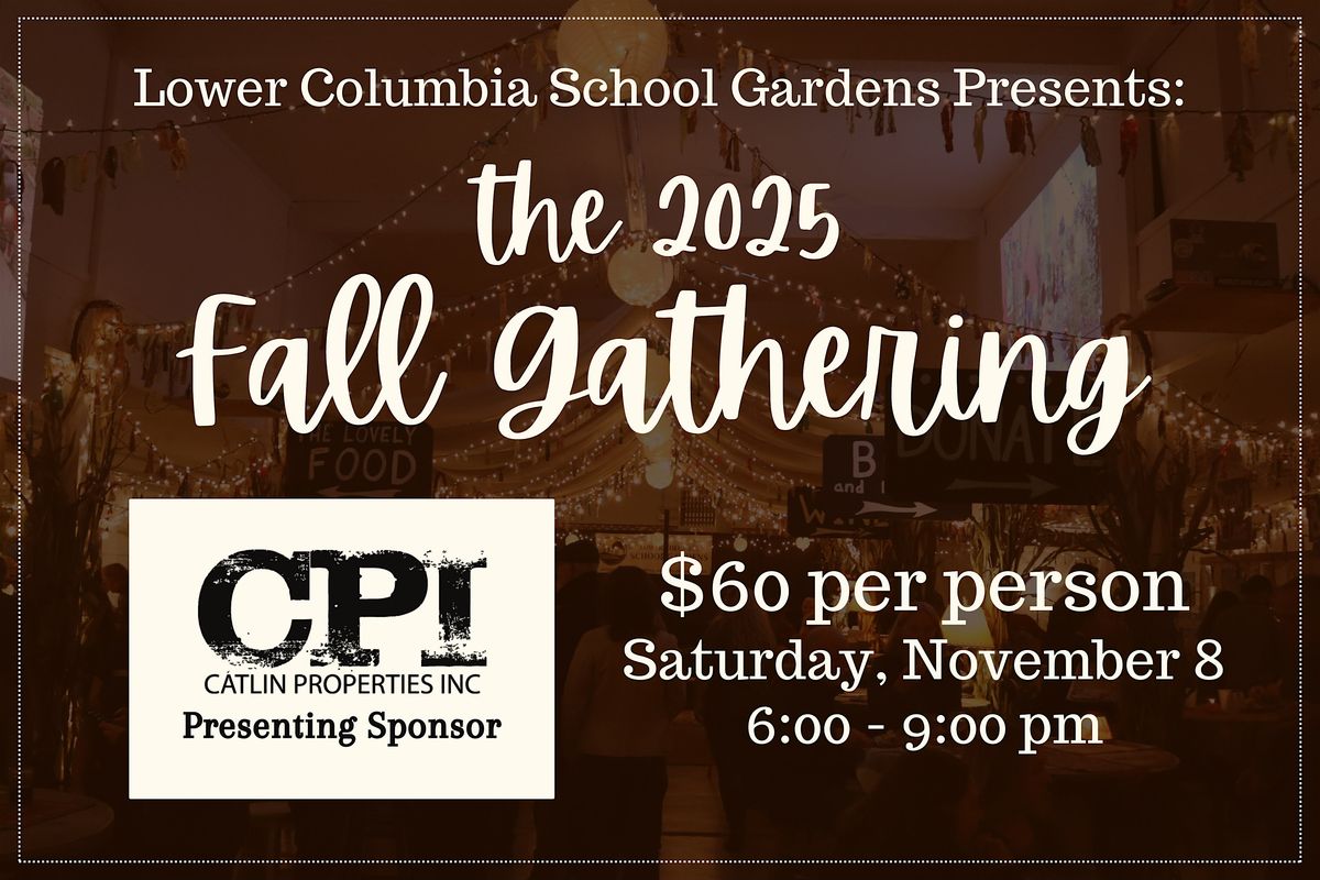Lower Columbia School Gardens Fall Gathering 2025