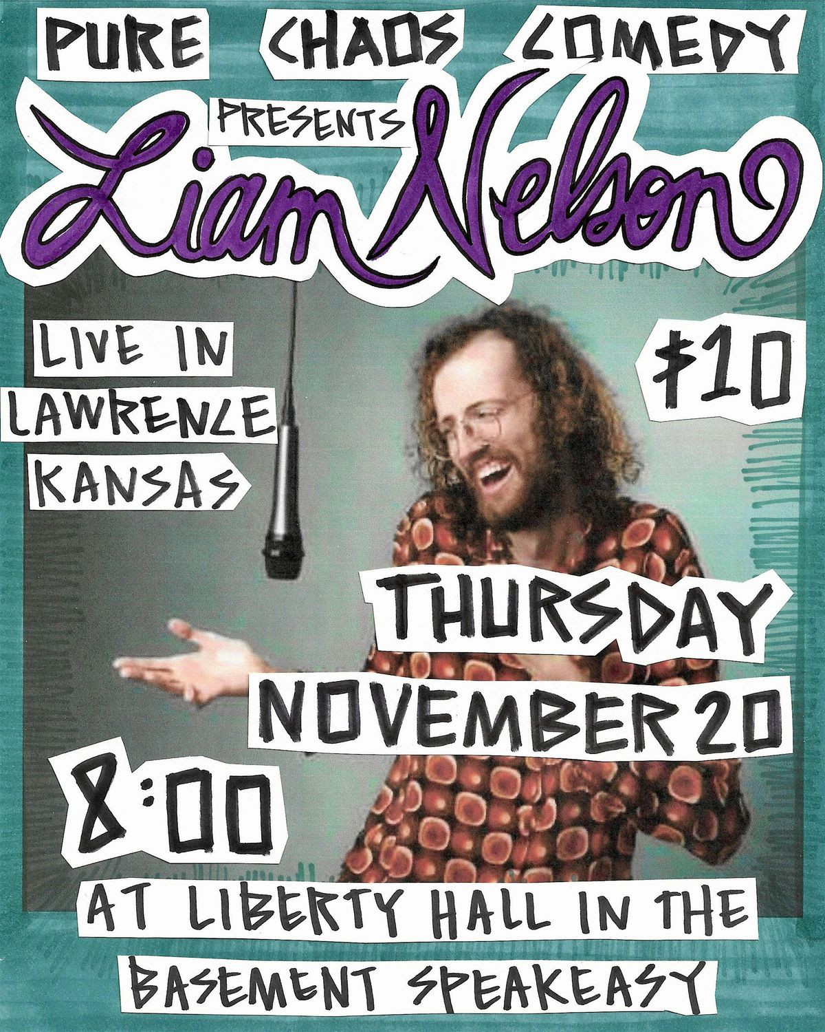 Pure Chaos Presents: Liam Nelson Live in Lawrence