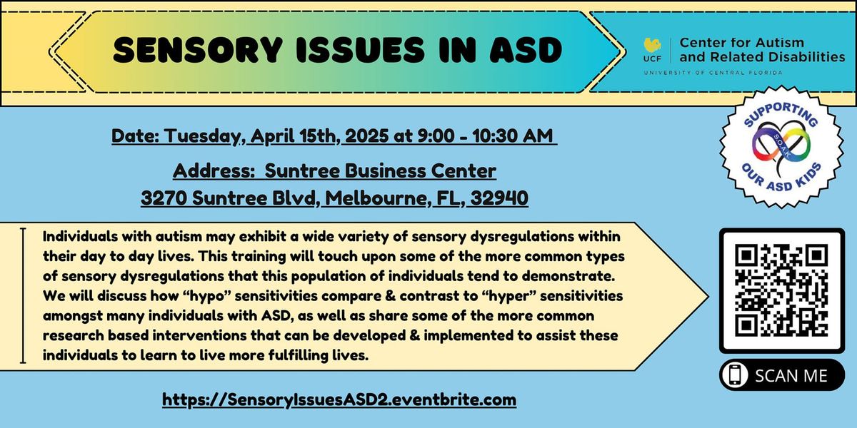 Sensory Issues in Autism Spectrum Disorders