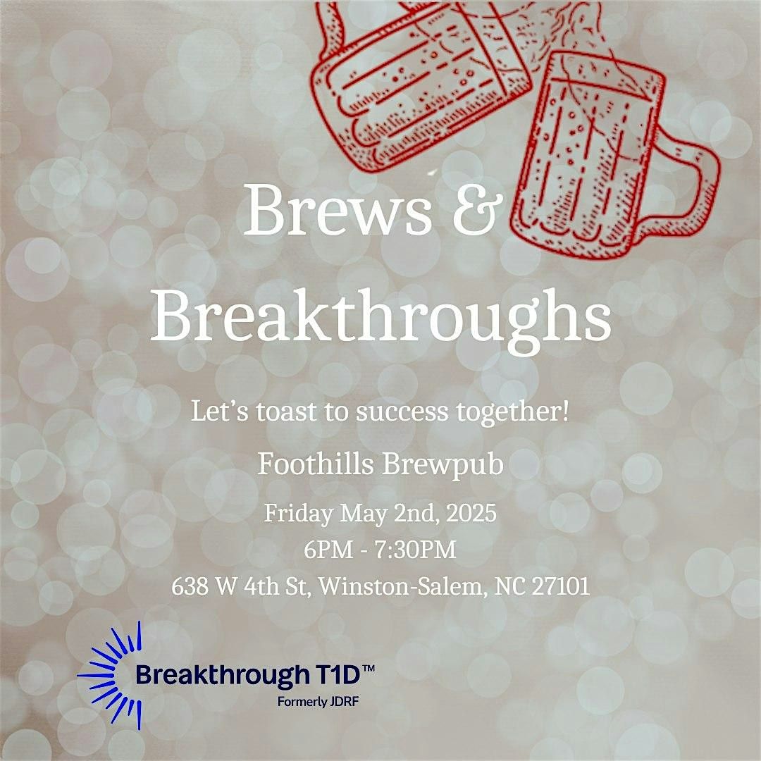 Brews & Breakthroughs