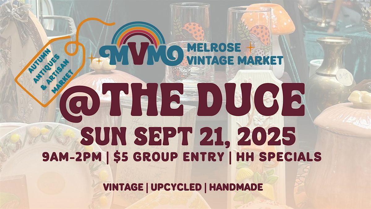 Season Finale: Melrose Vintage Market's Last Summer Market!