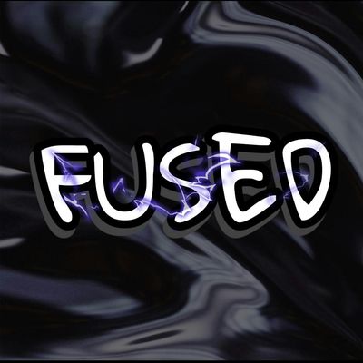 Fused