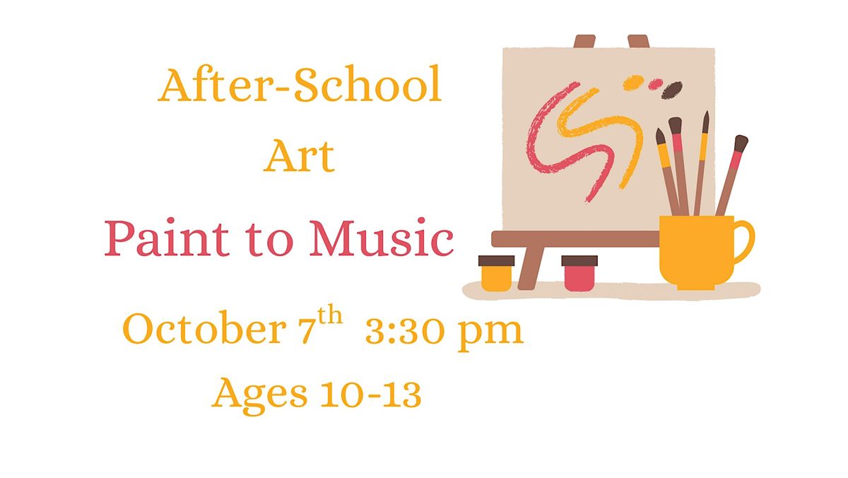 After-School Art: Paint to Music