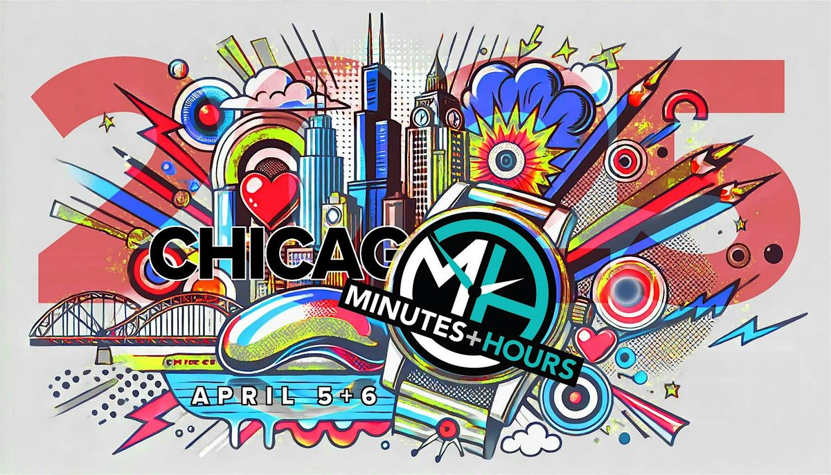 Minutes + Hours Watch Show - Chicago April 5 + 6, 2025