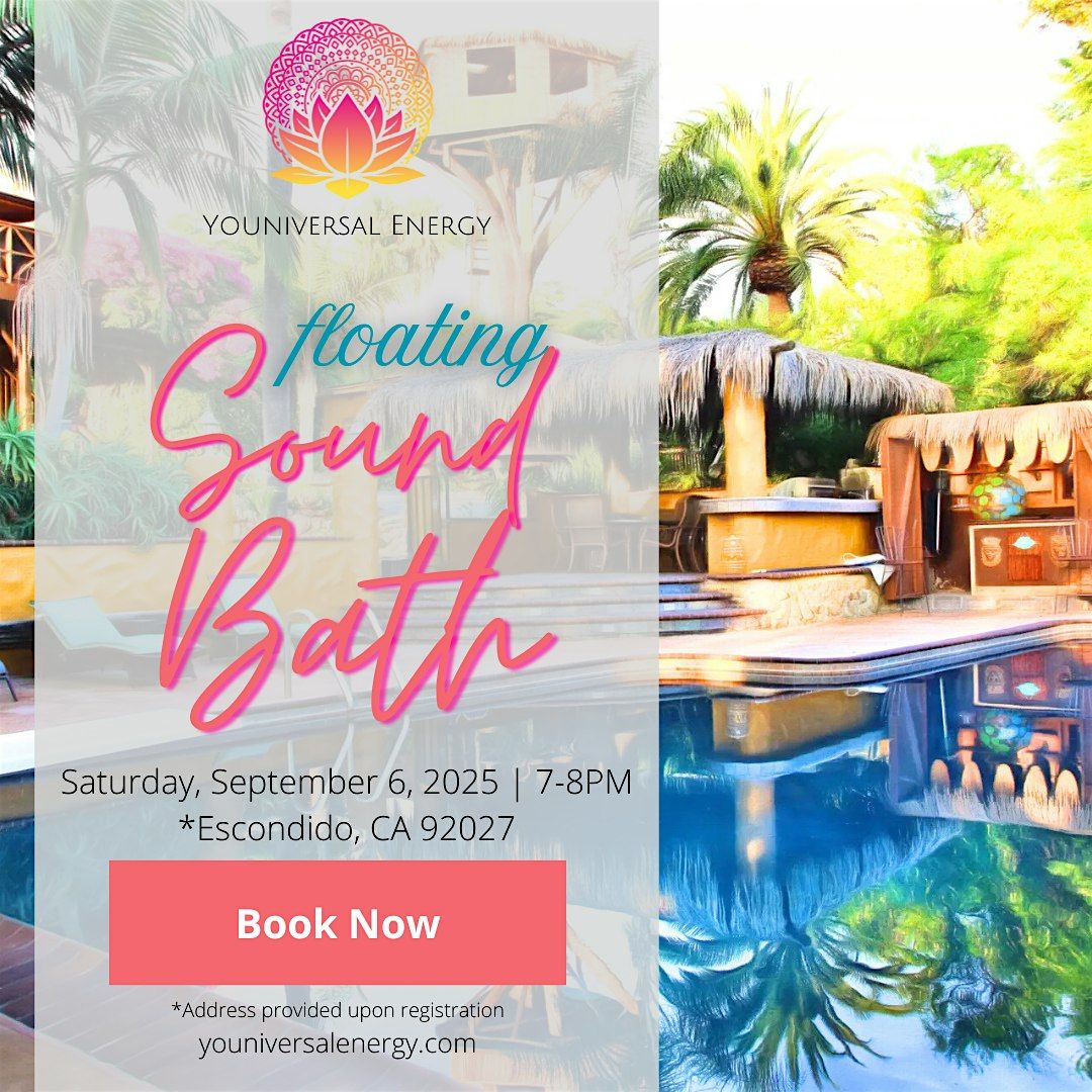 Tropical Resonance: Floating Sound Bath in an Escondido Oasis