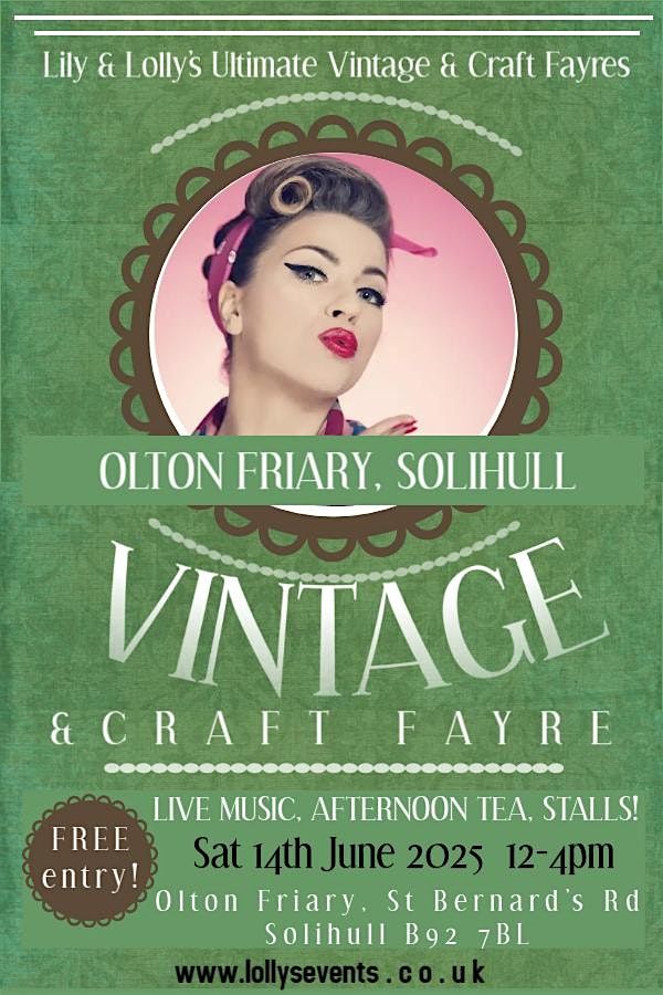Lily & Lolly's Vintage & Craft Fairs at Olton Friary, Live Music, Tea Party