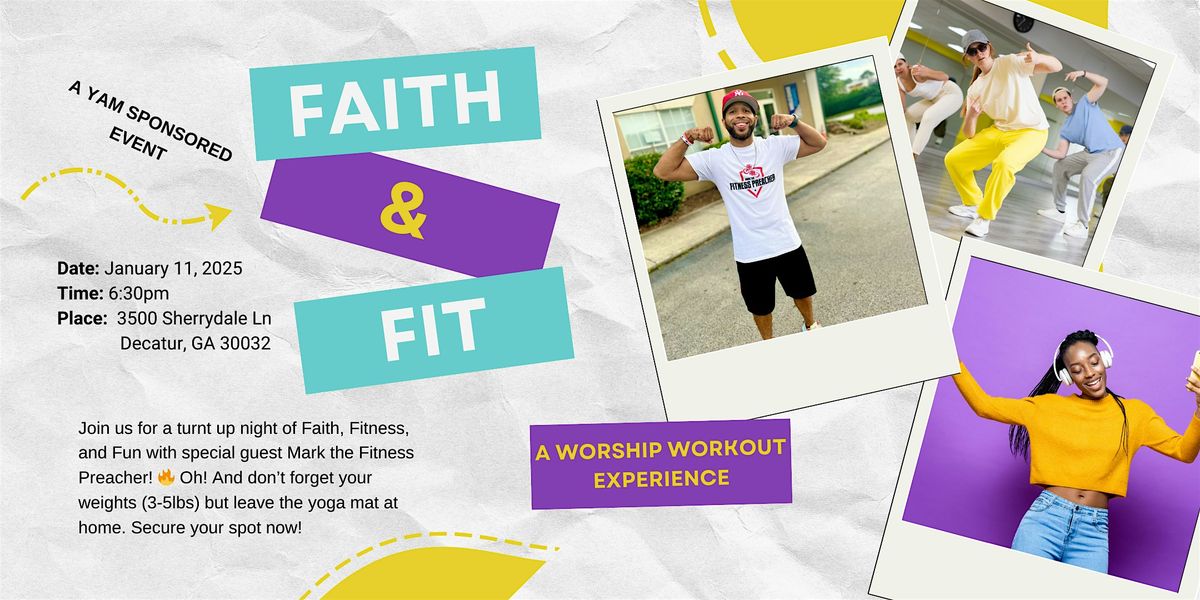 Faith & Fit: A Worship Workout Experience