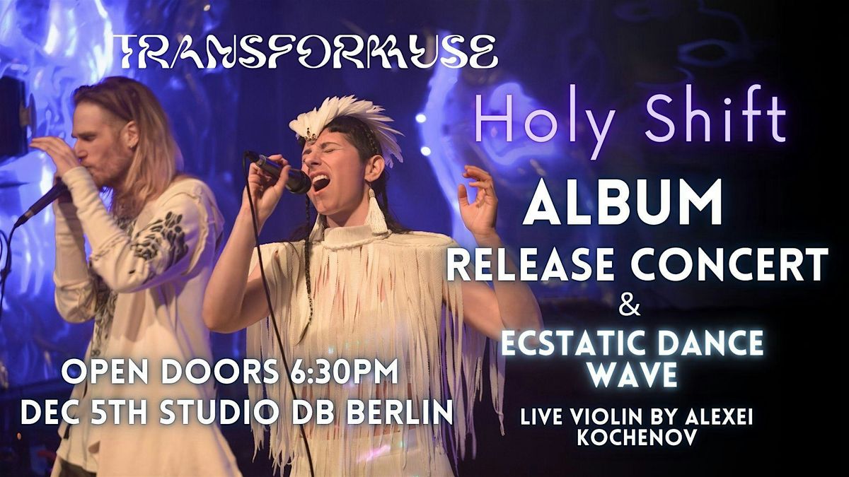 Transformuse Album Release Concert & Ecstatic Dance