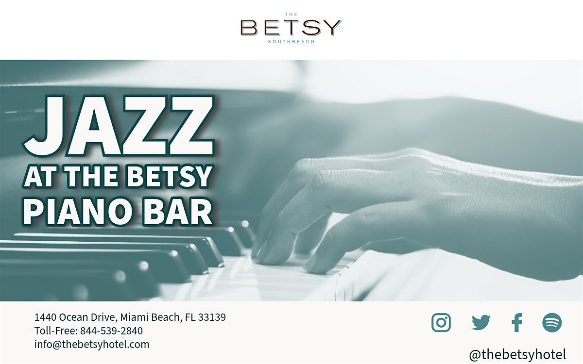 Live Jazz at The Betsy - Jan-Mar 2025