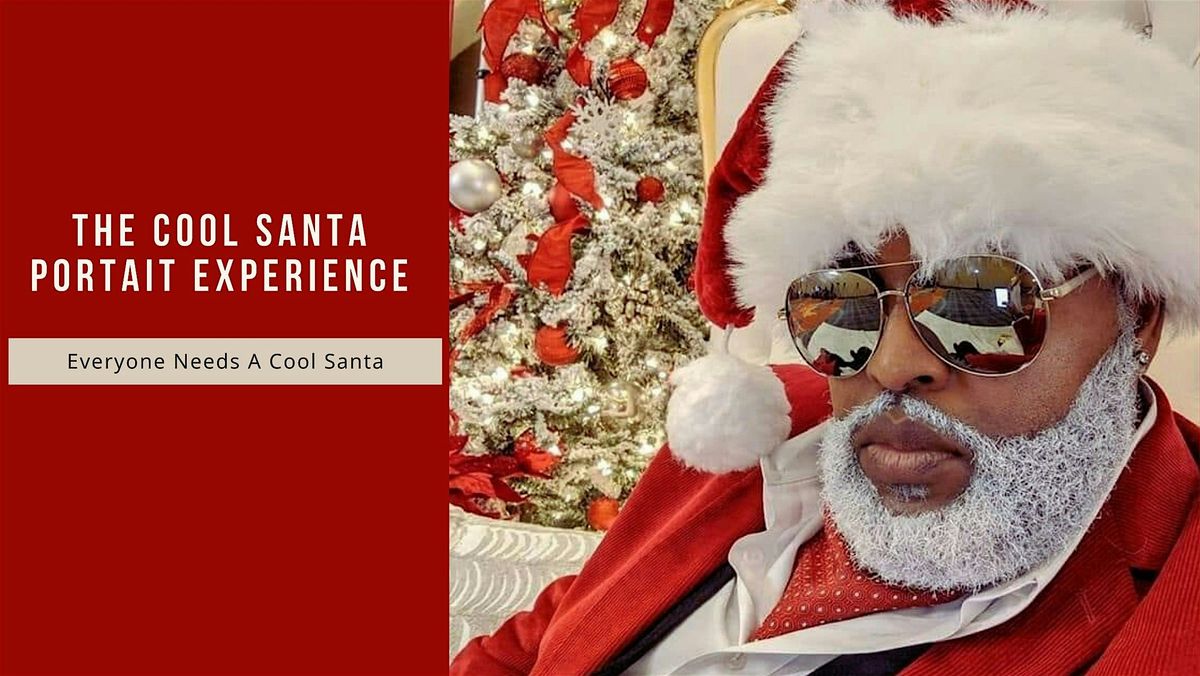 THE COOL SANTA PORTRAIT EXPERIENCE