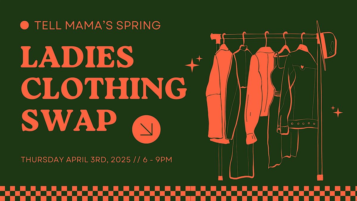 LADIES CLOTHING SWAP AT TELL MAMA