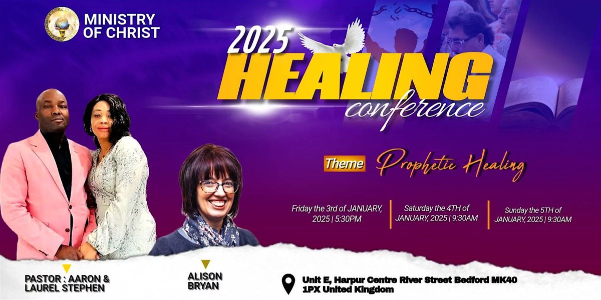 Prophetic Healing Conference