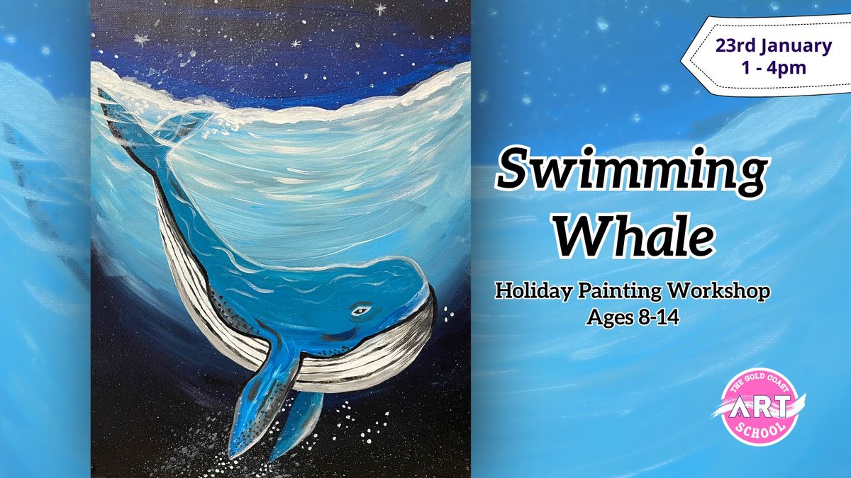 Swimming Whale Painting Holiday Workshop