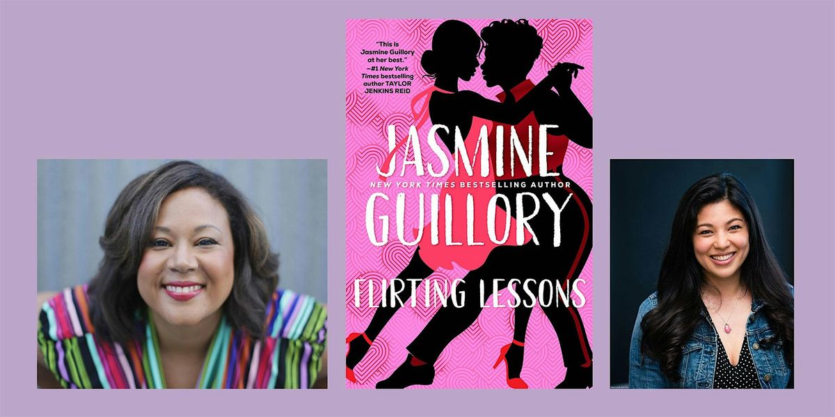 Jasmine Guillory + Maggie Tokuda-Hall Discuss "FLIRTING LESSONS"