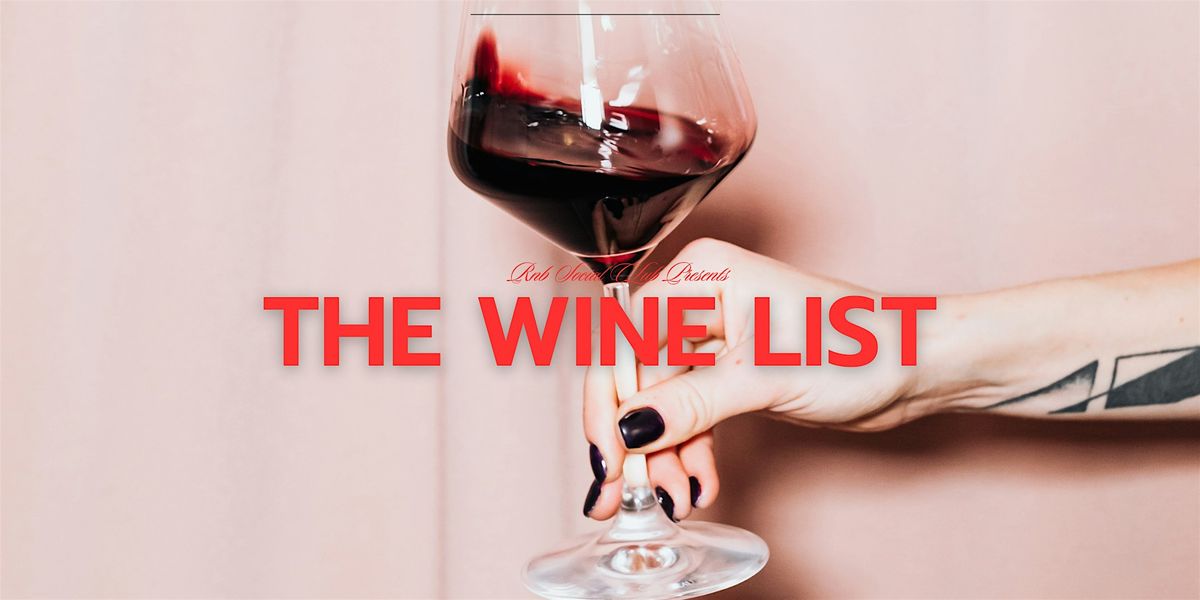 The Wine List by RNB Social CLub