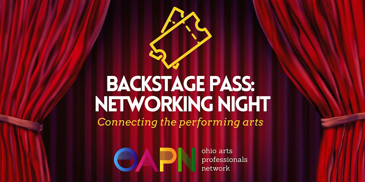 Backstage Pass: Networking Night [Mansfield, OH]