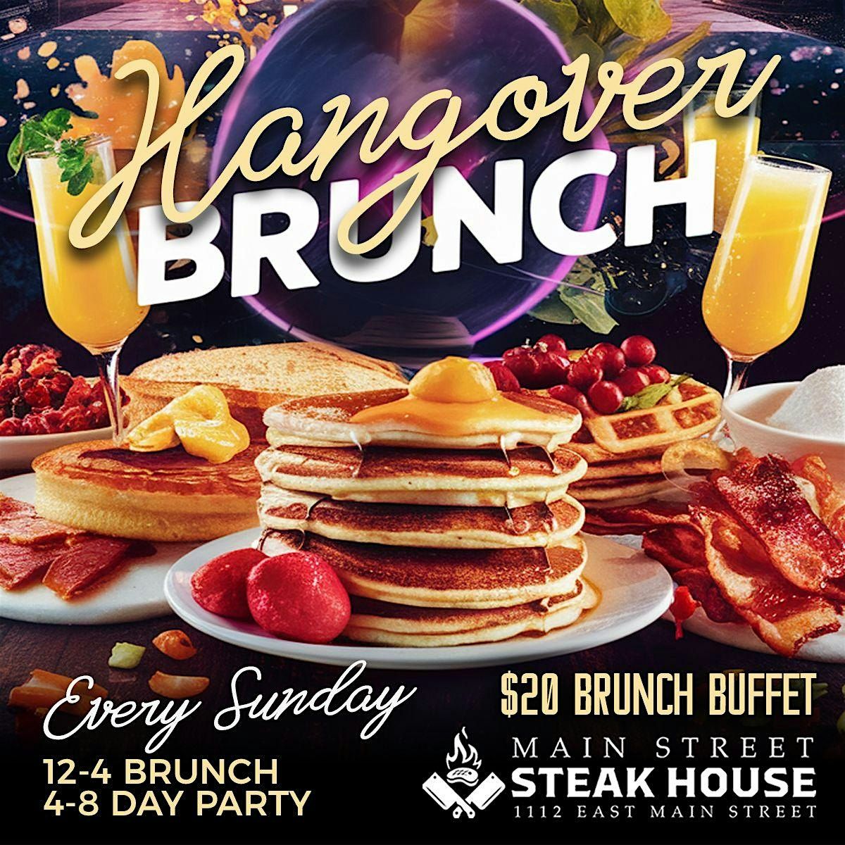 Hangover Brunch at Main Street Steakhouse