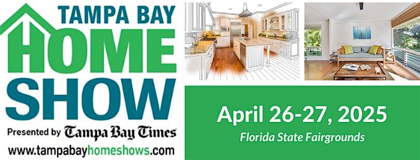 Tampa Bay Home Show - The Florida State Fairgrounds