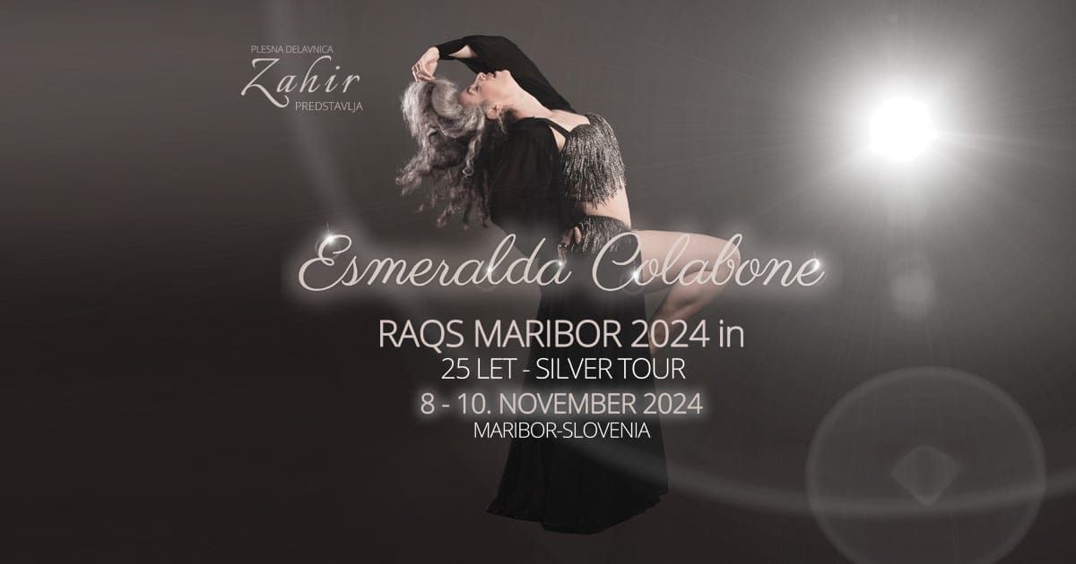 RAQS MARIBOR AND WORKSHOP WEEKEND WITH ESMERALDA - SILVER TOUR